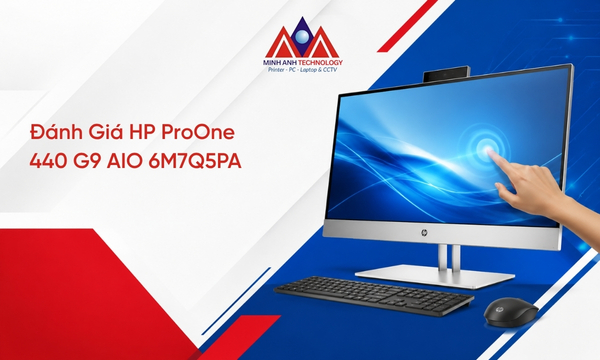 Đánh Giá HP ProOne 440 G9 AIO 6M7Q5PA